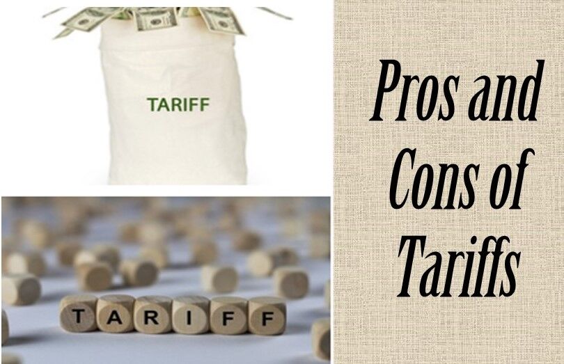 Pros and Cons of Tariffs